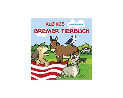Kleines Bremer Tierbuch